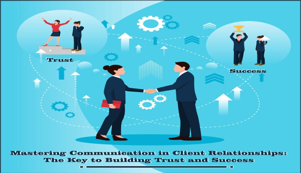 Mastering Client Communication and Relationship Building as a Digital Marketing Account Manager