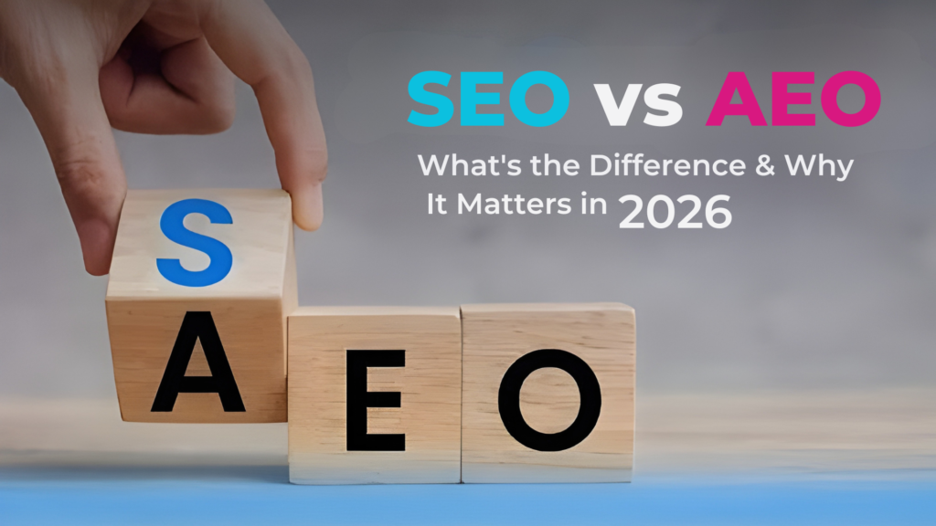 SEO vs AEO: What’s the Difference and Why It Matters in 2026