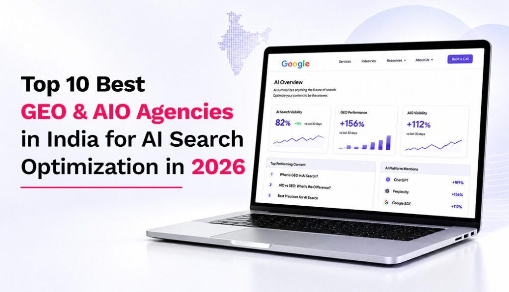 Top 10 Best GEO & AIO Agencies in India for AI Search Optimization in 2026