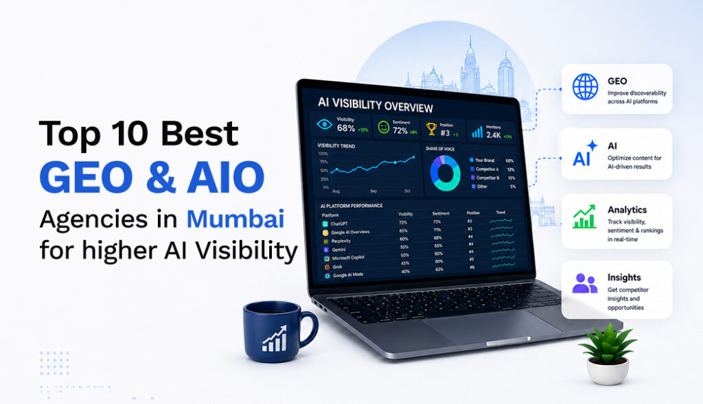 Top 10 Best GEO & AIO Agencies in Mumbai for Higher AI Visibility